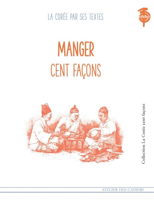 Manger cent façons