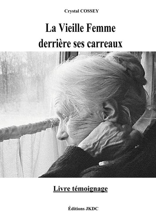 La Vieille Femme derrière ses carreaux