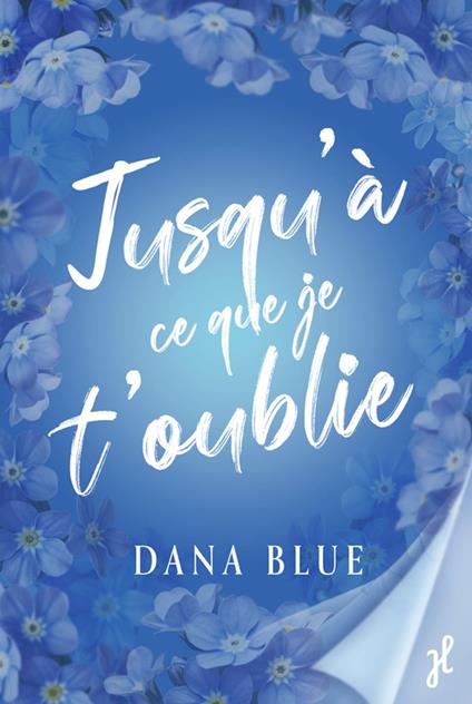 Jusqu'à ce que je t'oublie