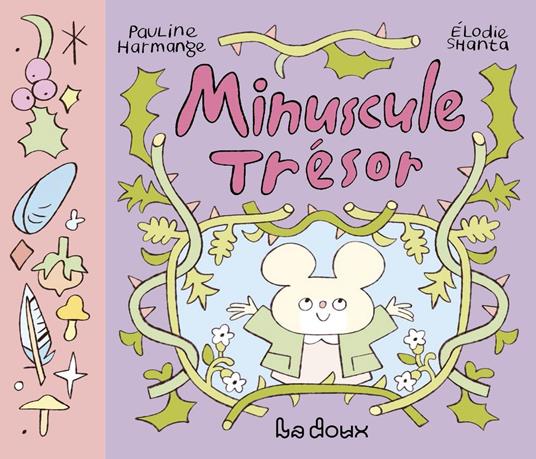 Minuscule Trésor - Pauline Harmange,Elodie Shanta - ebook