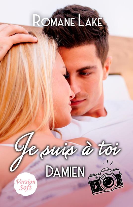 Je suis à toi - Damien - Version Soft
