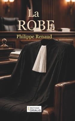 La Robe - Philippe Renaud - cover