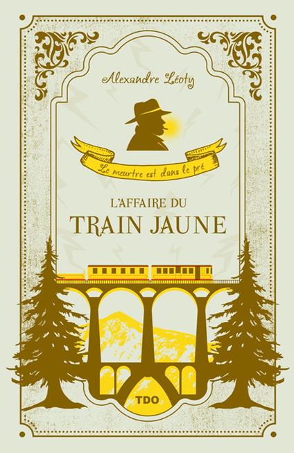 L'affaire du Train Jaune