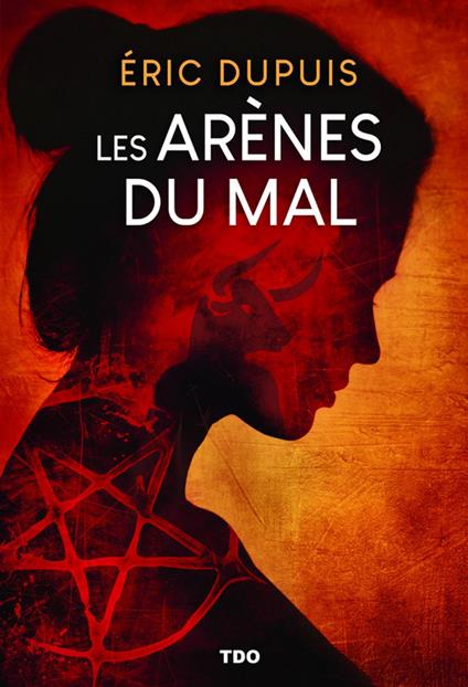 Les arènes du mal