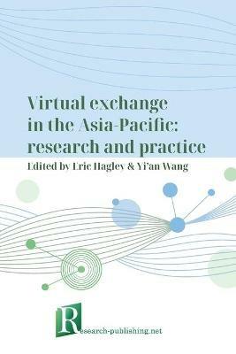 Virtual exchange in the Asia-Pacific: research and practice - cover