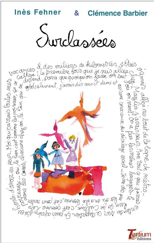 Surclassées