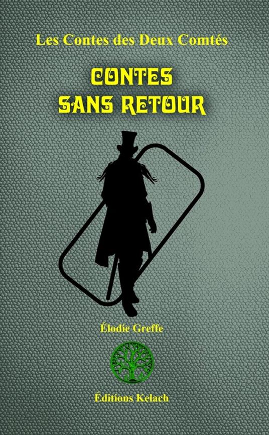 Contes Sans Retour - Elodie Greffe,Mestr Tom,Romane Gobillot - ebook