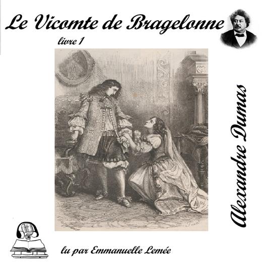 Le vicomte de Bragelonne
