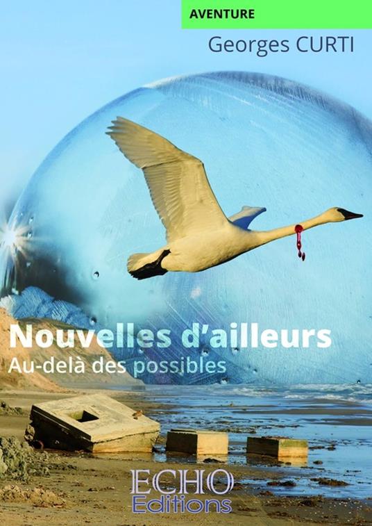 Nouvelles d'ailleurs