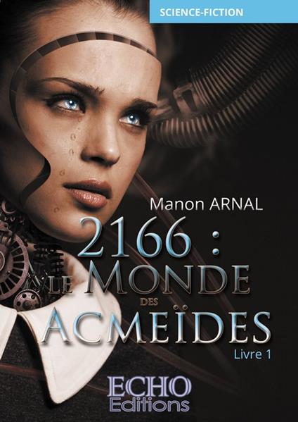 2166 : le monde des Acmeïdes