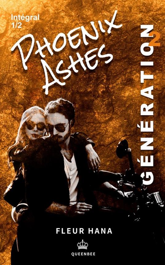 Phoenix Ashes - Génération 2 - Intégral 1/2