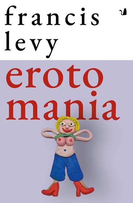 Erotomania - Francis Levy - copertina