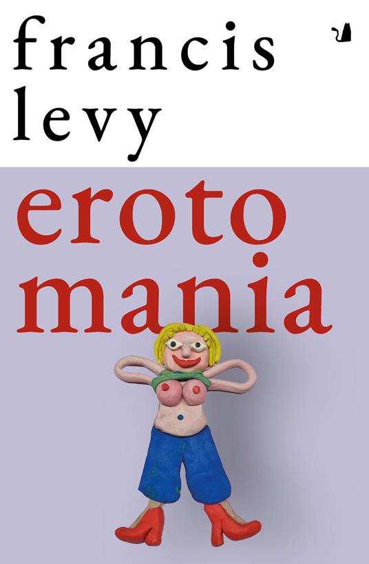 Erotomania - Francis Levy - copertina