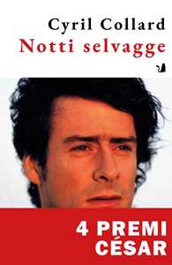 Notti selvagge