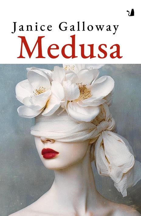 Medusa. Ediz. ampliata - Janice Galloway - copertina