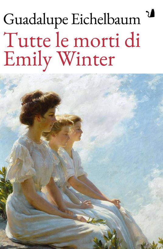 Tutte le morti di Emily Winter - Guadalupe Eichelbaum - copertina