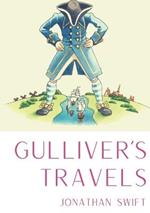 Gulliver's Travels: A 1726 prose satire by the Irish writer and clergyman Jonathan Swift, satirising both human nature and the travellers' tales literary subgenre.