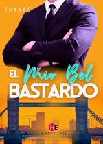 El Mio Bel Bastardo (Versione integrale)