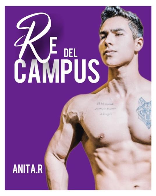 Re del Campus 1 - Anita.R - ebook