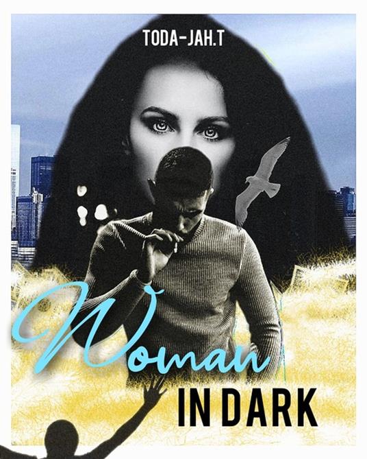 Woman in dark - Toda-Jah.T - ebook