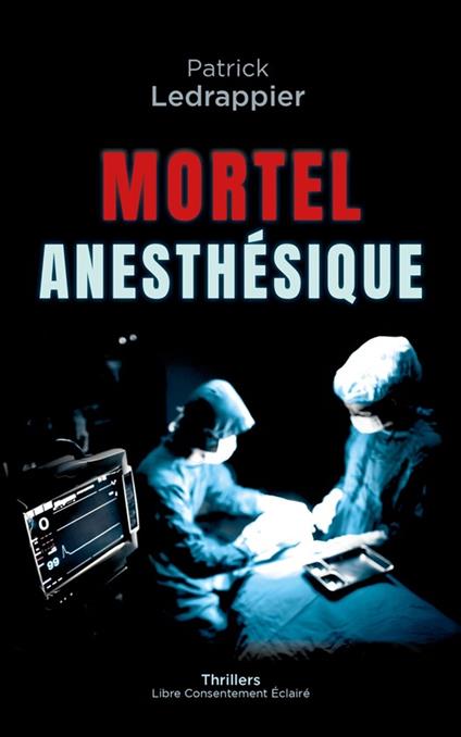 Mortel Anesthésique
