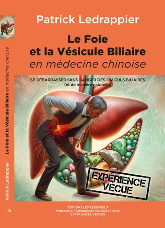 Le Foie et la Vésicule Biliaire en médecine Chinoise