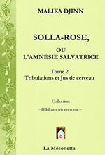 Solla-Rose ou L'Amnésie Salvatrice