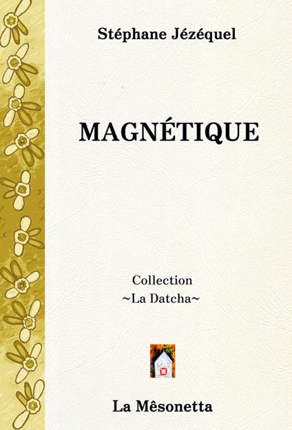 Magnétique
