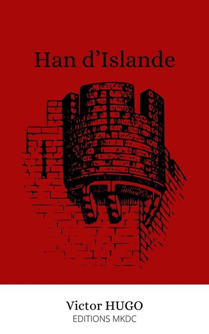 Han d'Islande - Victor Hugo - ebook