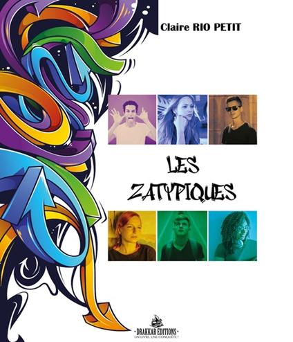 Les Zatypiques - Claire Rio Petit - ebook