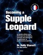 Becoming a Supple Leopard