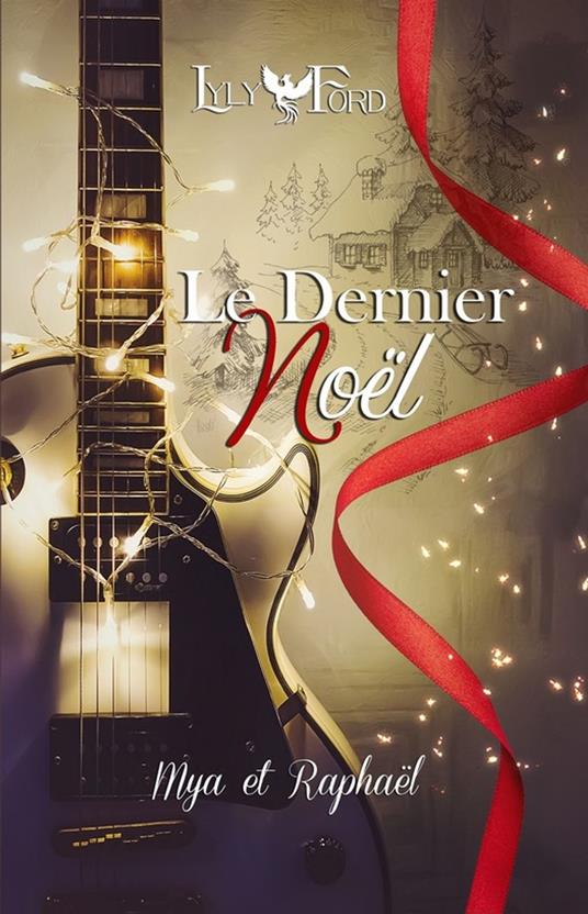 Le dernier noël - Mya et Raphaël