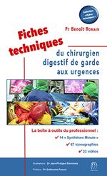 Fiches techniques du chirurgien digestif de garde aux urgences