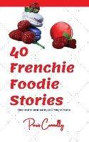 40 Frenchie Foodie Stories