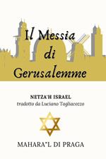 Il Messia di Gerusalemme