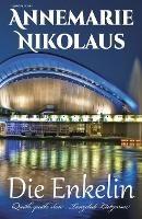 Die Enkelin - Annemarie Nikolaus - cover