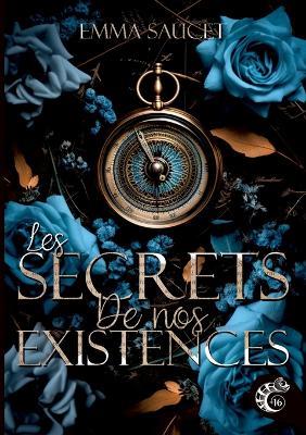 Les secrets de nos existences - Emma Saucet - cover