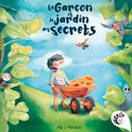 Le garçon et le jardin des secrets
