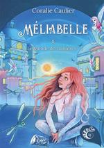 Méliabelle et le Monde de Lumières