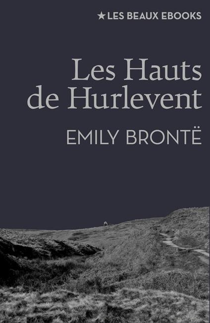 Les Hauts de Hurlevent