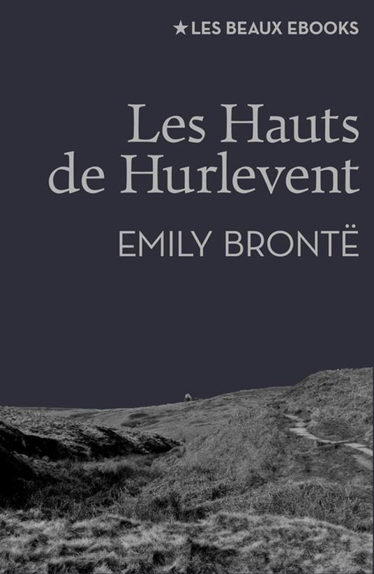 Les Hauts de Hurlevent