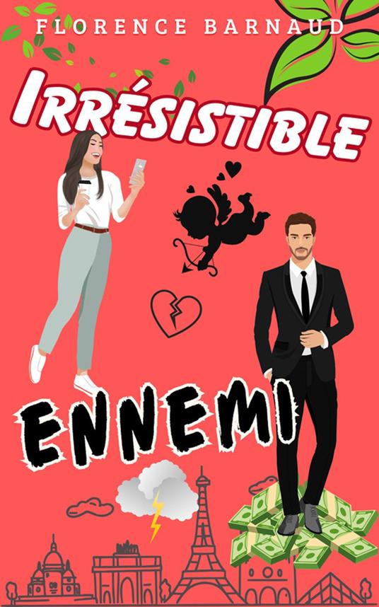 Irrésistible ennemi