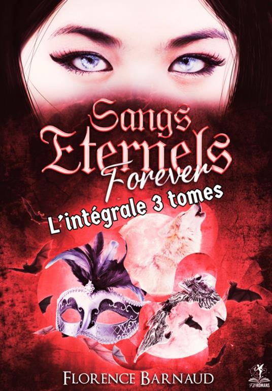 Sangs Eternels Forever (L'intégrale 3 tomes - Coffret 2 Univers Sangs Eternels)
