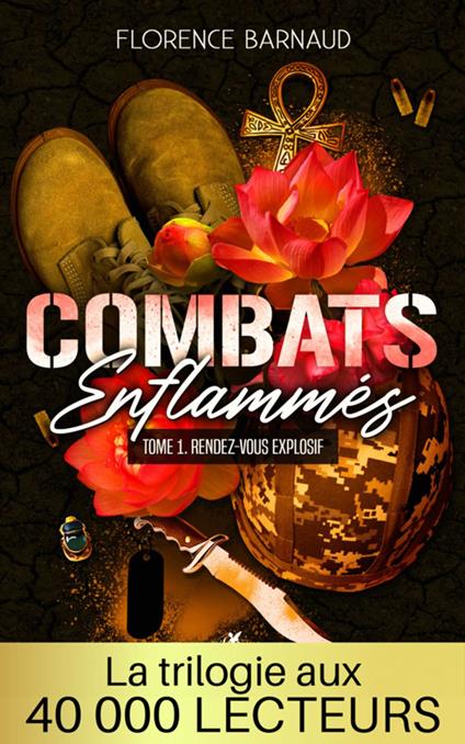 Combats Enflammés - Tome 1