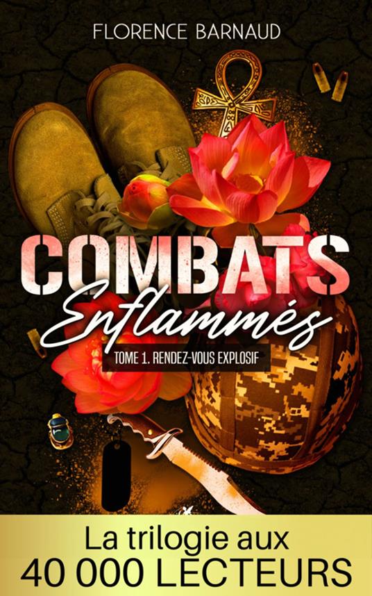 Combats Enflammés - Tome 1