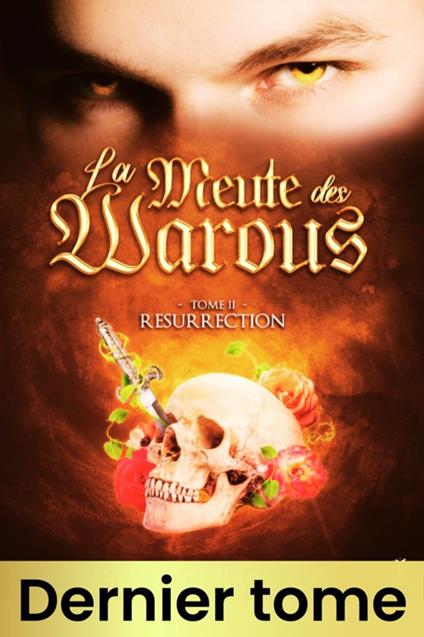 La meute des Warous - Tome 2