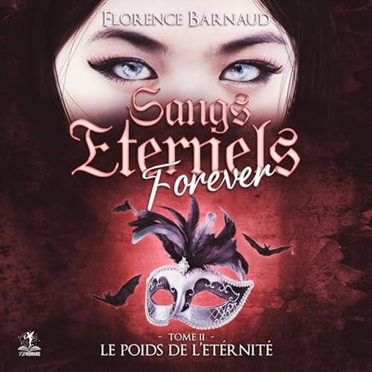 Sangs éternels forever - tome 2
