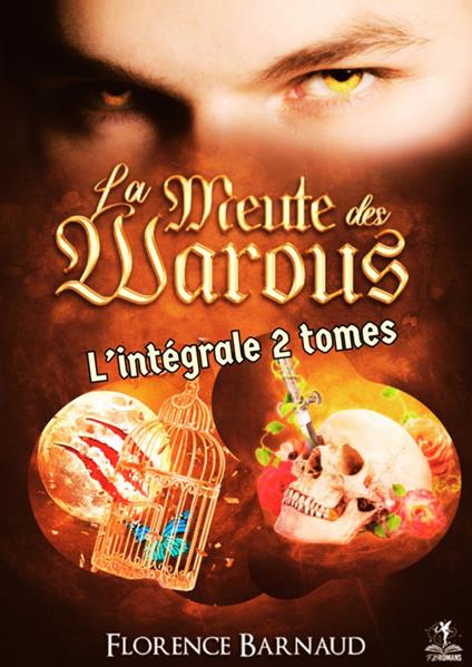 La Meute des Warous (L'intégrale 2 tomes - Coffret 3 Univers Sangs Eternels)