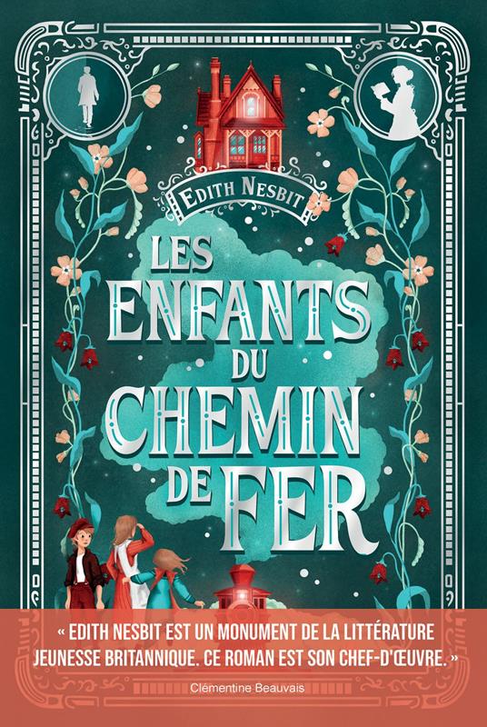 Les Enfants du chemin de fer - Edith Nesbit,Amélie Sarn - ebook
