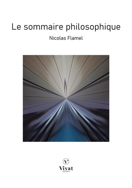 Le sommaire Philosophique - Nicolas Flamel - ebook